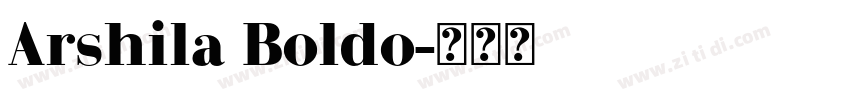 Arshila Boldo字体转换